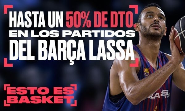 descuento en entradas para el Barça Lassa
